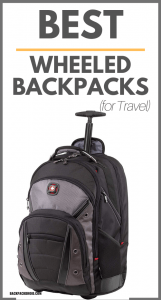 Best Wheeled Backpacks for Travel